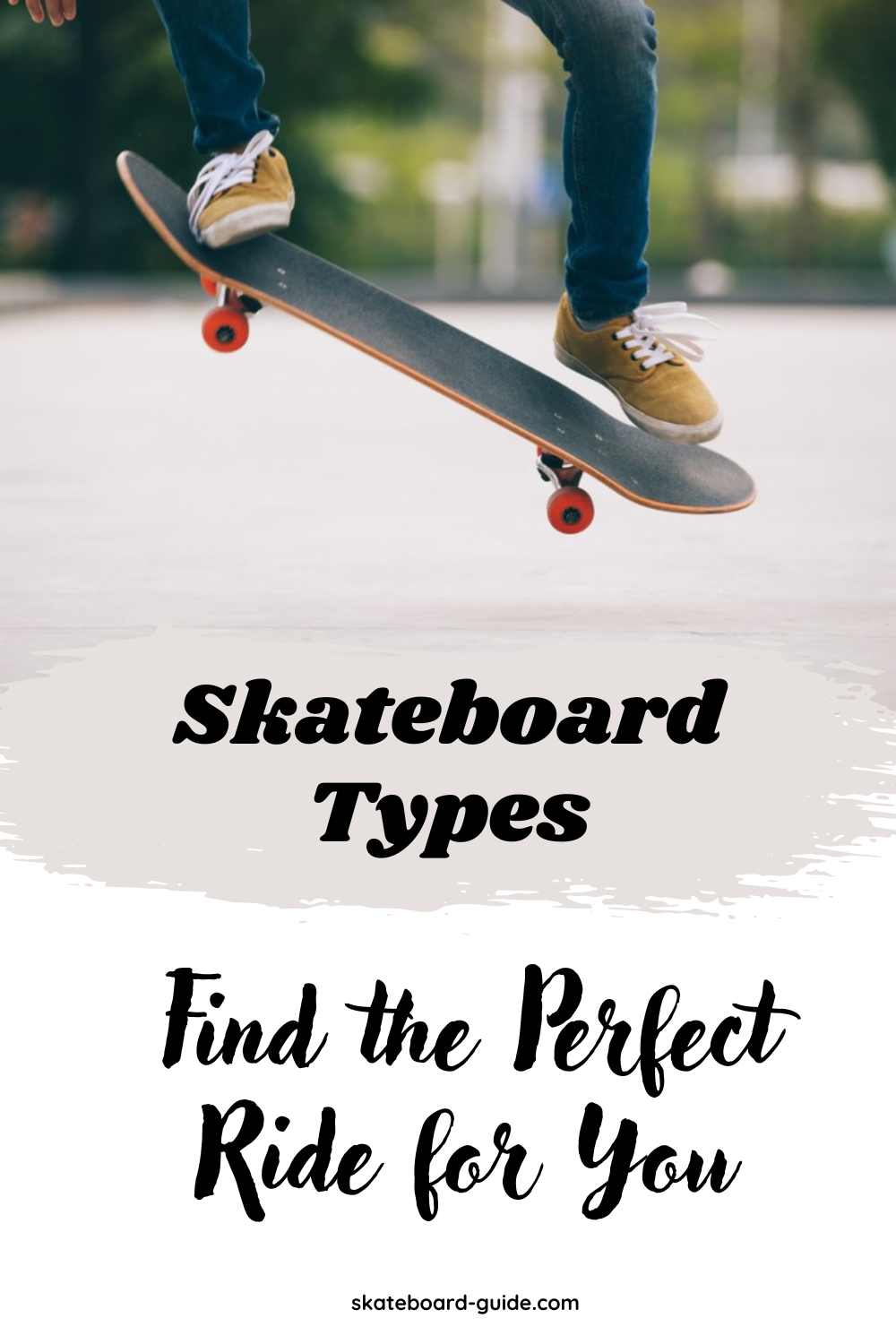 Skateboard Types