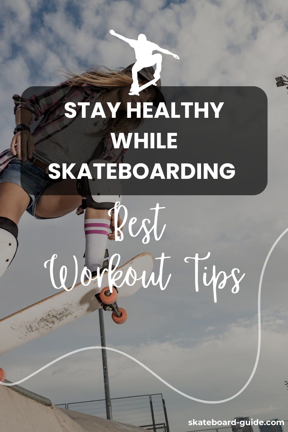 how to stay fit while skateboarding